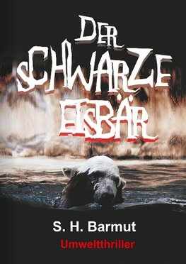 Der schwarze Eisbär