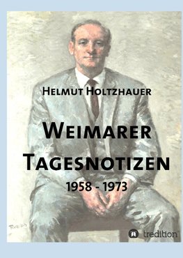 Weimarer Tagesnotizen 1958 - 1973