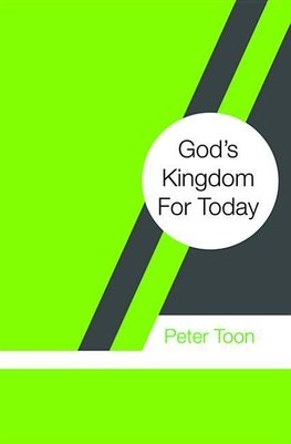 God's Kingdom For Today