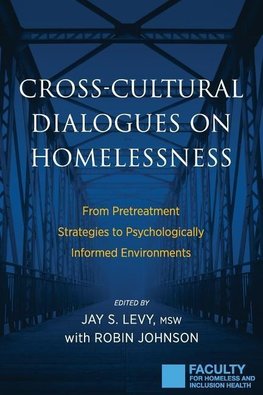 Cross-Cultural Dialogues on Homelessness