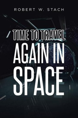 Time to Travel Again in Space