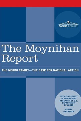 The Moynihan Report