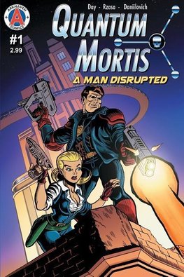 QUANTUM MORTIS A Man Disrupted #1