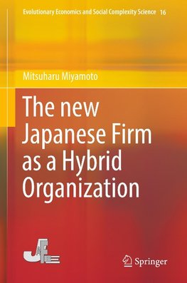 The new Japanese Firm as a Hybrid Organization