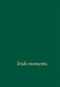 Irish Moments