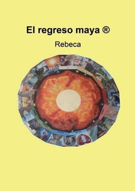 El regreso maya