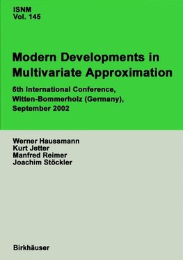 Modern Developments in Multivariate Approximation