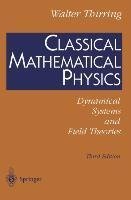 Classical Mathematical Physics