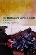 Harding, F: Performance Arts in Africa