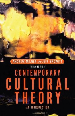 Milner, A: Contemporary Cultural Theory