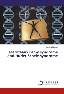 Maroteaux Lamy syndrome and Hurler-Scheie syndrome