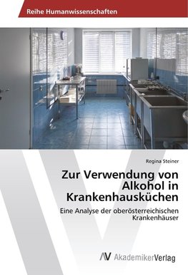 Zur Verwendung von Alkohol in Krankenhausküchen