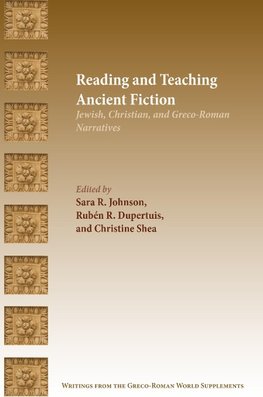 Reading and Teaching Ancient Fiction