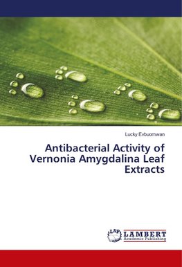 Antibacterial Activity of Vernonia Amygdalina Leaf Extracts