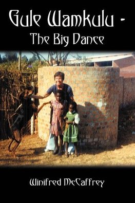 Gule Wamkulu - The Big Dance