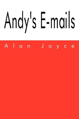 Andy's E-mails