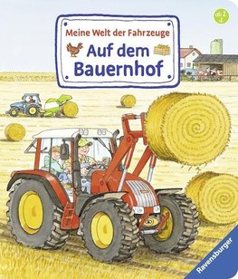 Meine Welt der Fahrzeuge: Auf dem Bauernhof