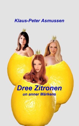 Dree Zitronen