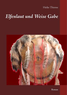 Elfenlaut und Weise Gabe