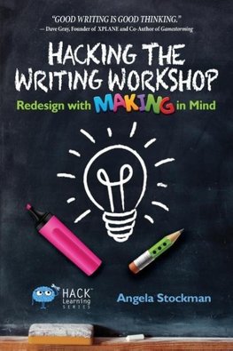 Hacking the Writing Workshop