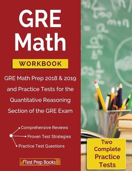 Test Prep Books: GRE Math Workbook