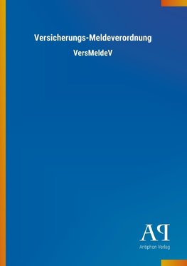 Versicherungs-Meldeverordnung