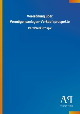 Verordnung über Vermögensanlagen-Verkaufsprospekte