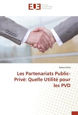 Les Partenariats Public-Privé: Quelle Utilité pour les PVD