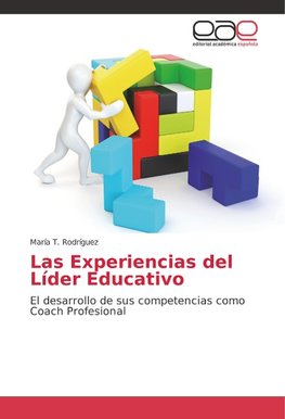 Las Experiencias del Líder Educativo