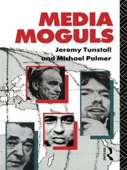 Palmer, M: Media Moguls