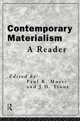 Moser, P: Contemporary Materialism