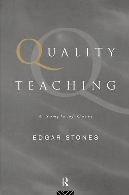 Stones, E: Quality Teaching