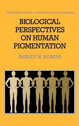 Biological Perspectives on Human Pigmentation