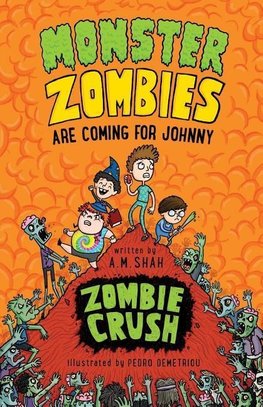 Monster Zombies are Coming for Johnny