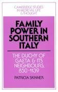 Family Power in Southern Italy