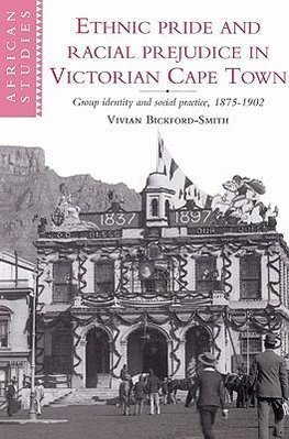 Ethnic Pride and Racial Prejudice in Victorian Cape Town