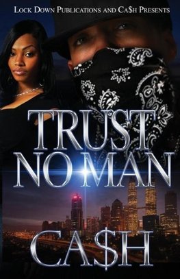 Trust No Man 1