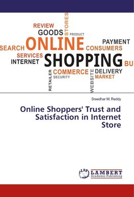 Online Shoppers' Trust and Satisfaction in Internet Store