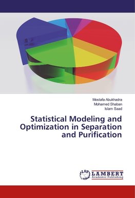 Statistical Modeling and Optimization in Separation and Purification