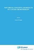 New Drugs, Concepts and Results in Cancer Chemotherapy