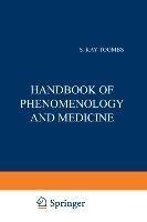 Handbook of Phenomenology and Medicine