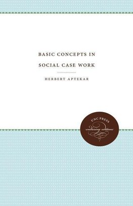 Basic Concepts in Social Case Work