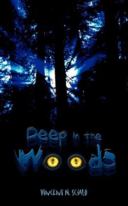 Deep In The Woods