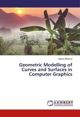 Geometric Modelling of Curves and Surfaces in Computer Graphics