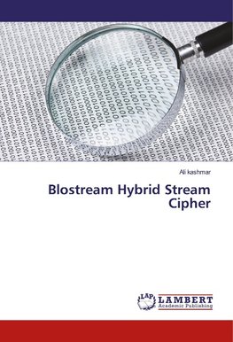 Blostream Hybrid Stream Cipher