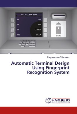 Automatic Terminal Design Using Fingerprint Recognition System