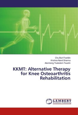 KKMT: Alternative Therapy for Knee Osteoarthritis Rehabilitation