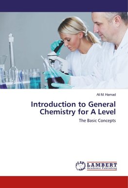 Introduction to General Chemistry for A Level