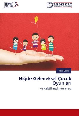 Nigde Geleneksel Çocuk Oyunlari