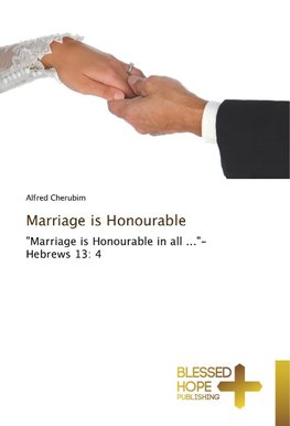 Marriage is Honourable